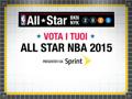 Le votazioni per l'All Star Game 2015 sono aperte fino alle 6 del mattino del 20 gennaio